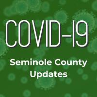 COVID-19 Seminole County Updates Graphic