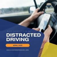 April 2023- Safety Tip: Distracted Driving