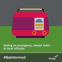 Be Informed- Listen to Local Officials